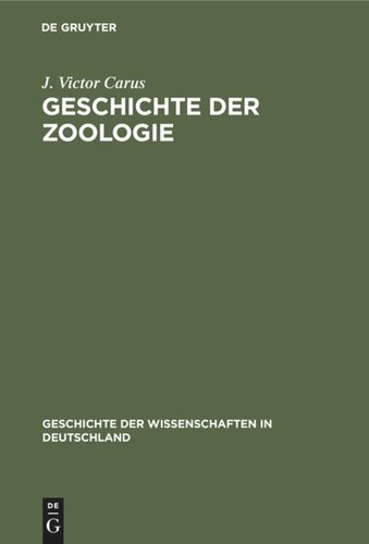 Geschichte der Zoologie: Bis auf Joh. Müller und Charl. Darwin