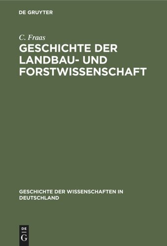 Geschichte der Landbau- und Forstwissenschaft: Seit dem sechzehnten Jahrhundert bis zur Gegenwart