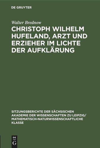 Christoph Wilhelm Hufeland, Arzt und Erzieher im lichte der Aufklärung