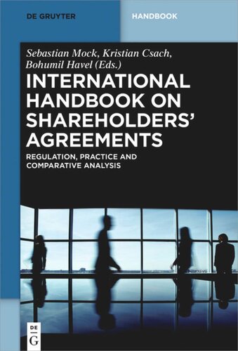 International Handbook on Shareholders´ Agreements: Regulation, Practice and Comparative Analysis