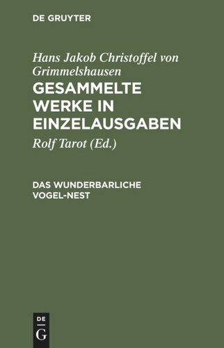 Gesammelte Werke in Einzelausgaben: Das wunderbarliche Vogel-Nest