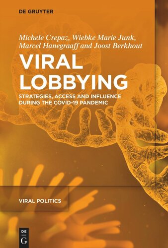 Viral Lobbying: Strategies, Access and Influence During the COVID-19 Pandemic