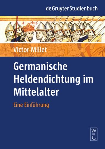 Germanische Heldendichtung im Mittelalter: Eine Einführung