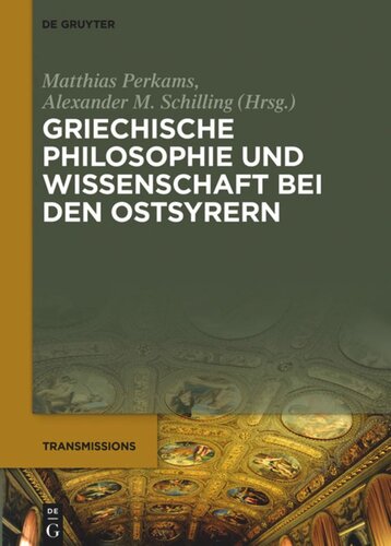 Griechische Philosophie und Wissenschaft bei den Ostsyrern: Zum Gedenken an Mār Addai Scher (1867–1915)