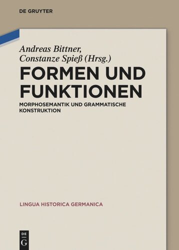 Formen und Funktionen: Morphosemantik und grammatische Konstruktion