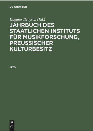 Jahrbuch des Staatlichen Instituts für Musikforschung, Preußischer Kulturbesitz: 1970