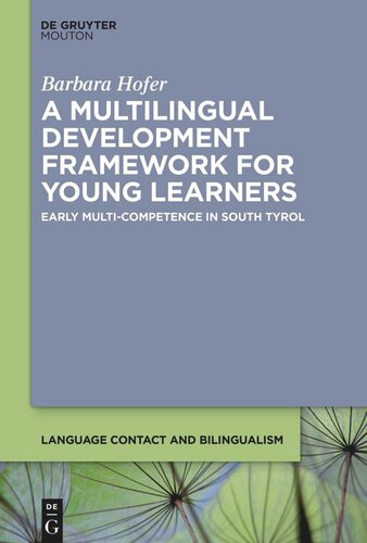 A Multilingual Development Framework for Young Learners: Early Multi-Competence in South Tyrol