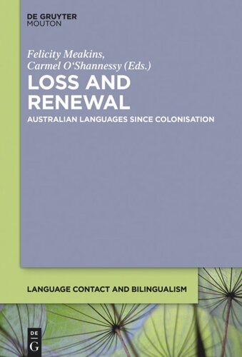 Loss and Renewal: Australian Languages Since Colonisation