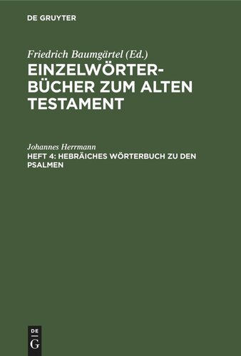 Einzelwörterbücher zum Alten Testament: Heft 4 Hebräiches Wörterbuch zu den Psalmen