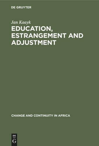 Education, Estrangement and Adjustment: A Study among Pupils and School Leavers in Bukumbi, a Rural Community in Tanzania