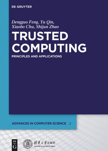 Trusted Computing: Principles and Applications