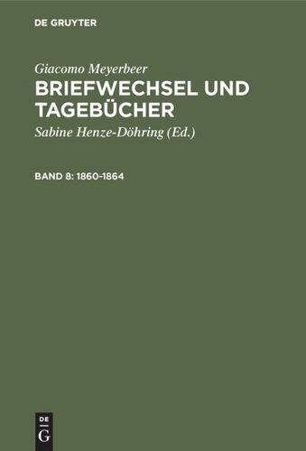 Briefwechsel und Tagebücher: Band 8 1860-1864