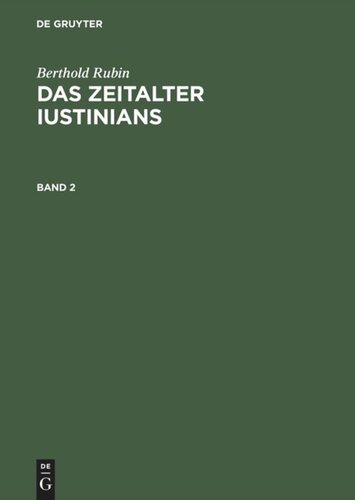 Das Zeitalter Iustinians: Band 2