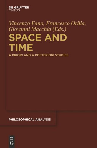 Space and Time: A Priori and A Posteriori Studies