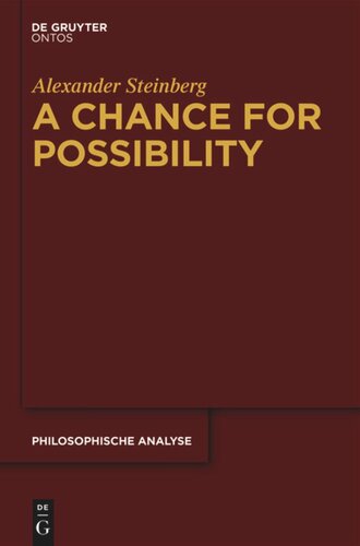 A Chance for Possibility: An Investigation into the Grounds of Modality