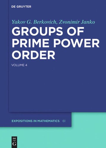 Groups of Prime Power Order: Volume 4