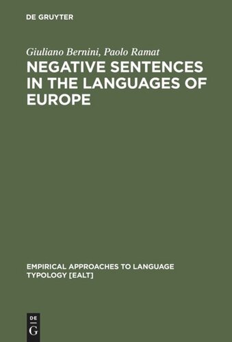 Negative Sentences in the Languages of Europe: A Typological Approach