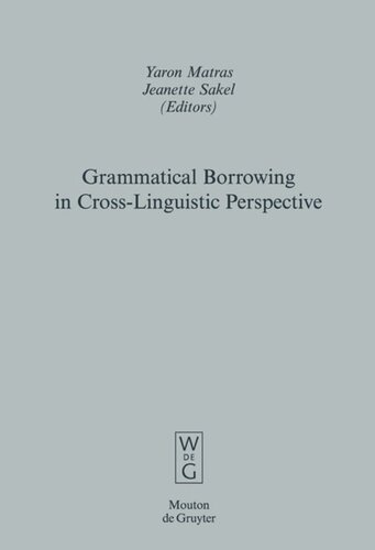 Grammatical Borrowing in Cross-Linguistic Perspective