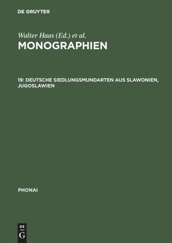 Monographien: 19 Deutsche Siedlungsmundarten aus Slawonien, Jugoslawien