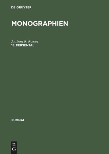 Monographien. 31 Fersental: (Val Fèrsina bei Trient/Oberitalien). Untersuchung einer Sprachinselmundart