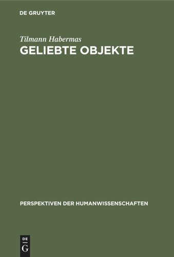 Geliebte Objekte: Symbole und Instrumente der Identitätsbildung