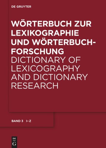 Wörterbuch zur Lexikographie und Wörterbuchforschung: Band 3 I - U