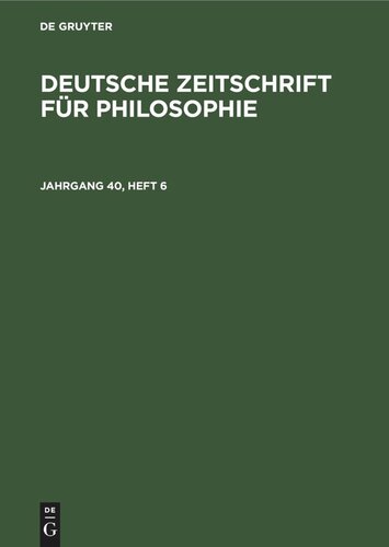 Deutsche Zeitschrift für Philosophie: Jahrgang 40, Heft 6