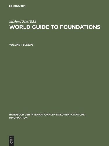 World Guide to Foundations: Volume I Europe