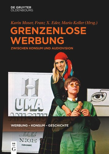 Grenzenlose Werbung: Zwischen Konsum und Audiovision