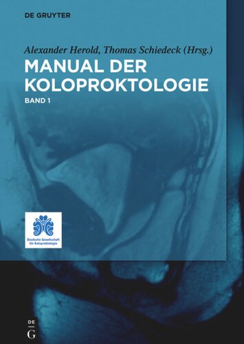 Manual der Koloproktologie: Band 1 Manual der Koloproktologie