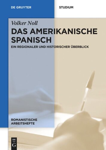 Das amerikanische Spanisch: Ein regionaler und historischer Überblick