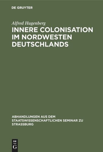 Innere Colonisation im Nordwesten Deutschlands