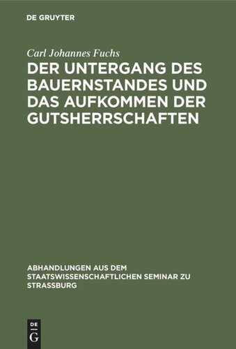 Der Untergang des Bauernstandes und das Aufkommen der Gutsherrschaften