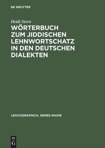 Wörterbuch zum jiddischen Lehnwortschatz in den deutschen Dialekten