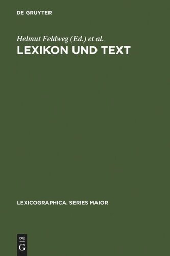 Lexikon und Text: Wiederverwendbare Methoden und Ressourcen zur linguistischen Erschließung des Deutschen