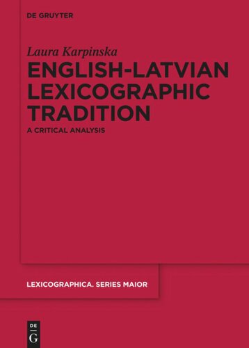 English-Latvian Lexicographic Tradition: A Critical Analysis