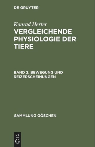 Vergleichende Physiologie der Tiere: Band 2 Bewegung und Reizerscheinungen