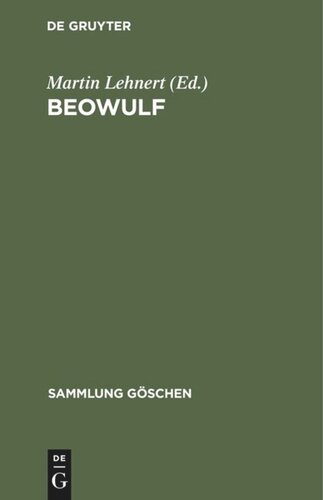 Beowulf: Eine Auswahl mit Einführung, teilweiser Übersetzung, Anmerkungen und etymologischem Wörterbuch