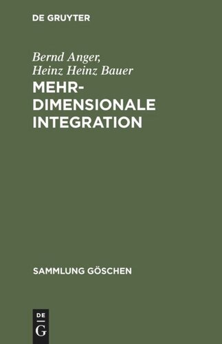 Mehrdimensionale Integration: Eine Einführung in die Lebesguesche Theorie