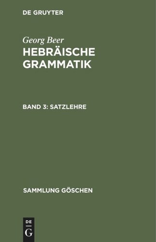 Hebräische Grammatik: Band 3 Satzlehre