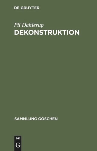 Dekonstruktion: Die Literaturtheorie der 1990er