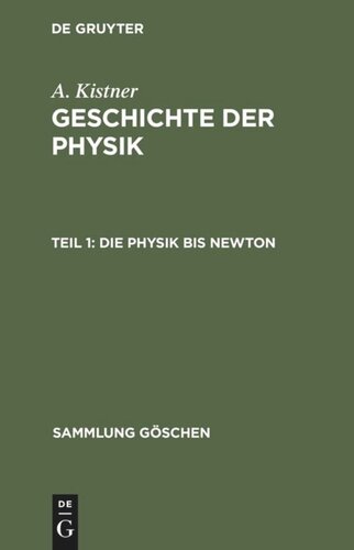 Geschichte der Physik: Teil 1 Die Physik bis Newton