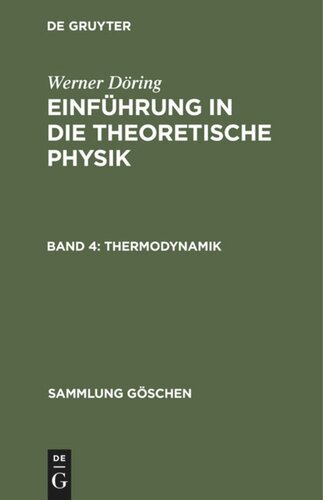 Einführung in die theoretische Physik: Band 4 Thermodynamik