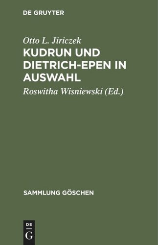 Kudrun und Dietrich-Epen in Auswahl: Mit Wörterbuch