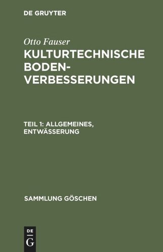 Kulturtechnische Bodenverbesserungen: Teil 1 Allgemeines, Entwässerung