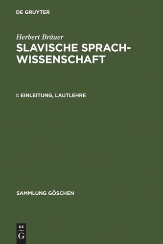 Slavische Sprachwissenschaft: I Einleitung, Lautlehre