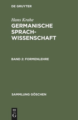 Germanische Sprachwissenschaft: Band 2 Formenlehre