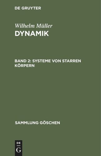 Dynamik: Band 2 Systeme von starren Körpern