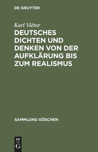 Deutsches Dichten und Denken von der Aufklärung bis zum Realismus: Deutsche Literaturgeschichte von 1700 bis 1890