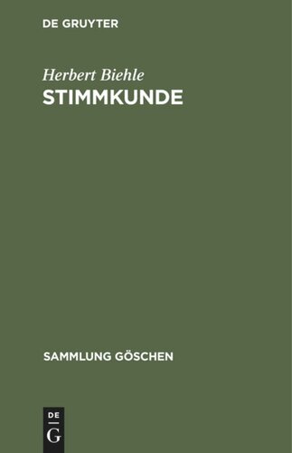 Stimmkunde: Für Redner, Schauspieler, Sänger und Stimmkranke